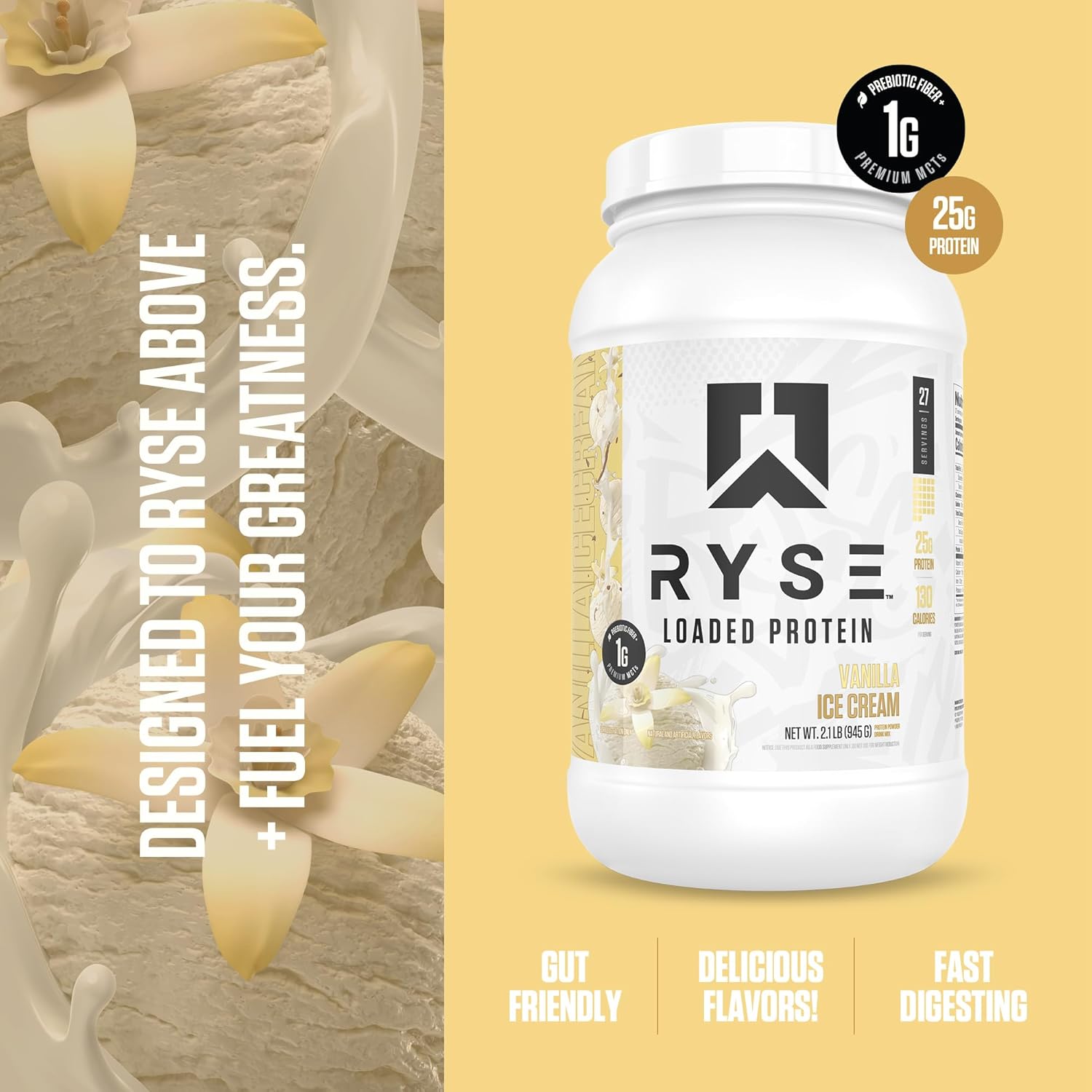 RYSE Loaded Protein Powder - Vanilla Ice Cream - 25g Whey Protein Isolate & Concentrate with Prebiotic Fiber & MCTs - Low Carb, Low Sugar, Digestive-Friendly - 27 Servings / 2 lb Tub - Image 3
